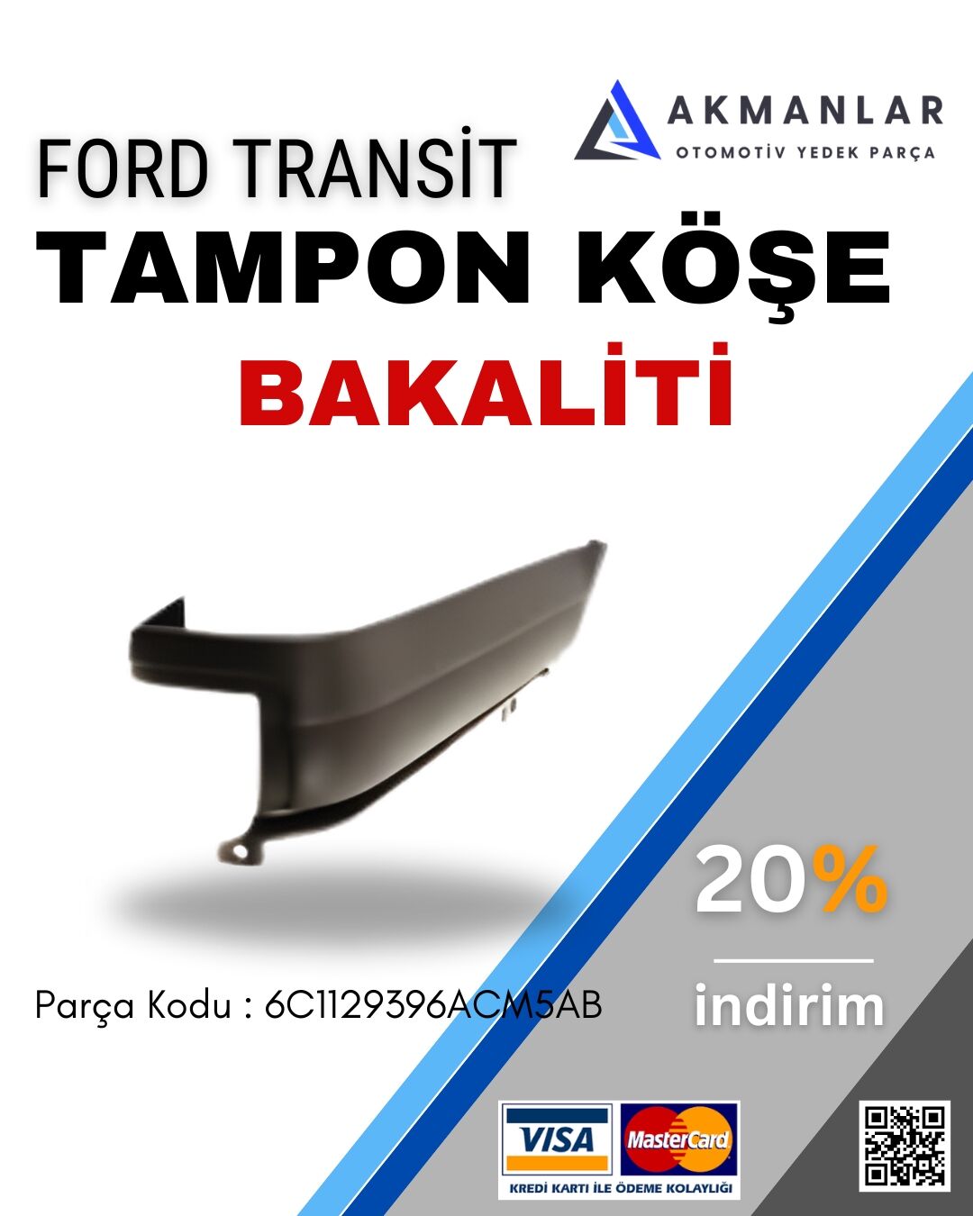 Ford Transit 2001- 2015 Tampon Köşe Bakaliti