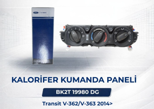 Ford Custom&Transit Kalorifer Kontrol Paneli Orijinal